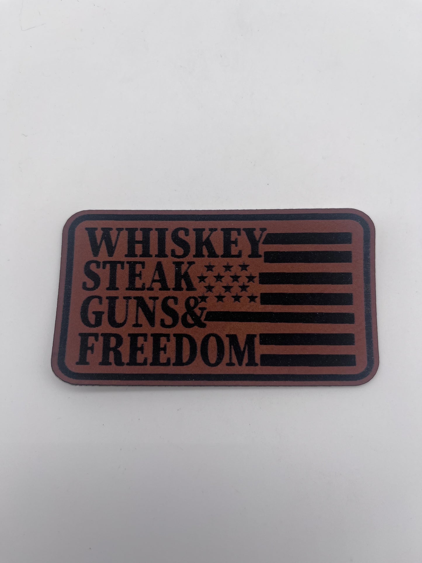 Whiskey, Steak, Guns & Freedom